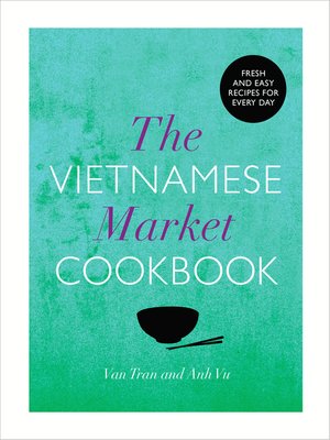 cover image of The Vietnamese Market Cookbook